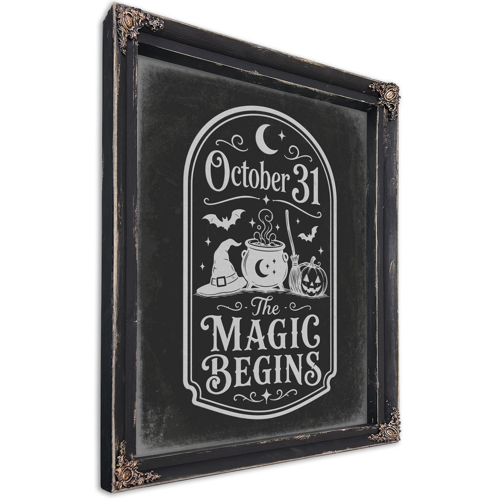 The Magic Begins Sign Halloween wall art, Ebony frame