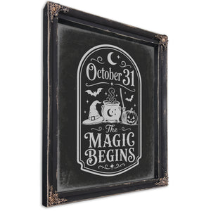 The Magic Begins Sign Halloween wall art, Ebony frame