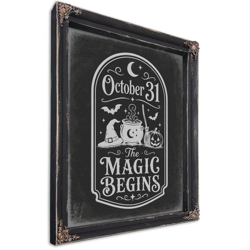 The Magic Begins Sign Halloween wall art, Ebony frame