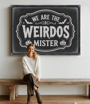 We Are the Weirdos Sign Halloween wall art in a styled room