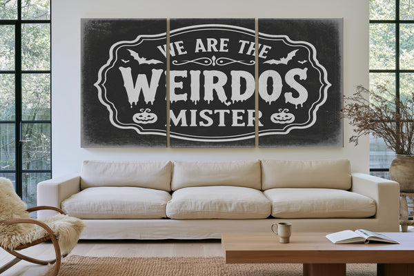 We Are the Weirdos Sign Halloween wall art in a styled room