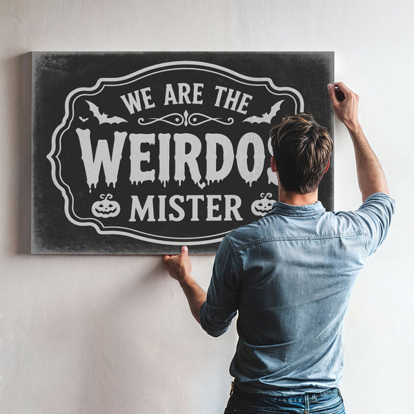 We Are the Weirdos Sign Halloween wall art in a styled room