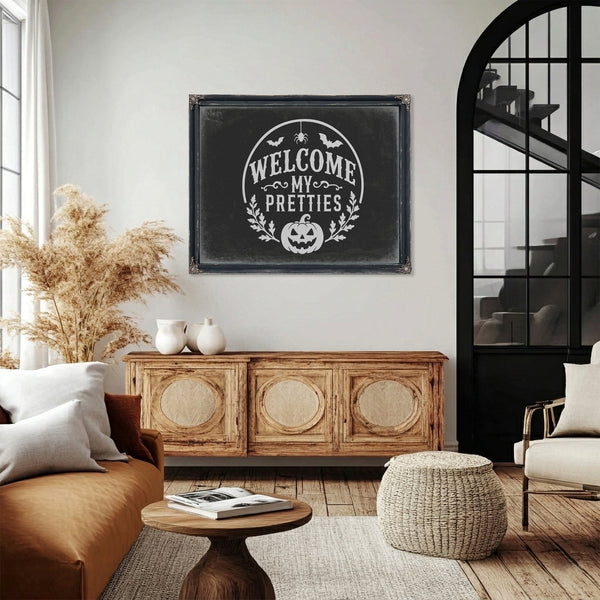 Welcome My Pretties Sign Halloween wall art in a styled room