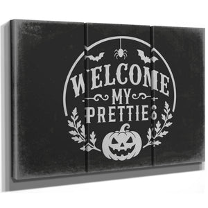 Welcome My Pretties Sign Halloween wall art in a styled room