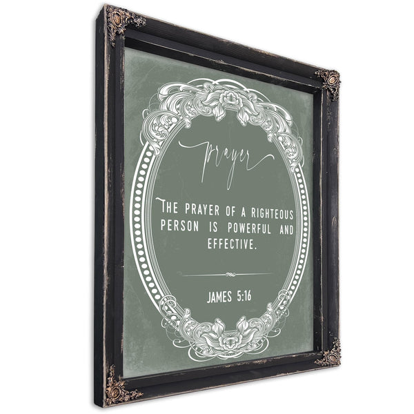 Bella Frye 11 x 14 inches / Black Frame James 5:16 Wall Art – The Prayer of the Righteous is Powerful – Scripture Print