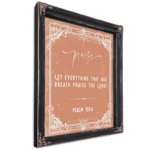 Bella Frye 11 x 14 inches / Black Frame Psalm 150:6 Wall Art – Let Everything That Has Breath Praise the Lord – Scripture Print
