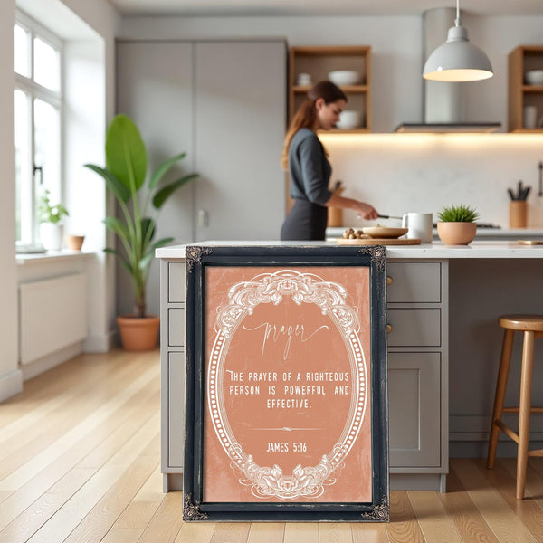 Bella Frye James 5:16 Wall Art – The Prayer of the Righteous is Powerful – Scripture Print