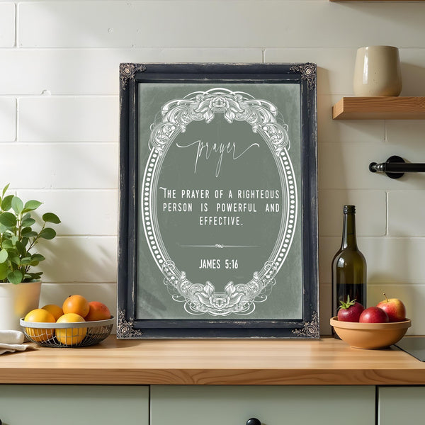 Bella Frye James 5:16 Wall Art – The Prayer of the Righteous is Powerful – Scripture Print