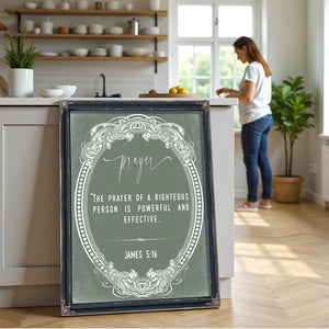 Bella Frye James 5:16 Wall Art – The Prayer of the Righteous is Powerful – Scripture Print