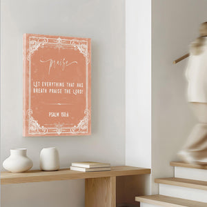 Bella Frye Psalm 150:6 Wall Art – Let Everything That Has Breath Praise the Lord – Scripture Print