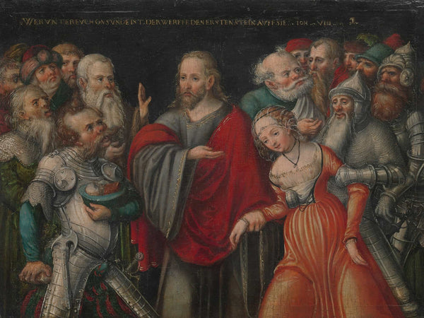 Lucas Cranach The Younger Christ And The Adulteress (Ca 1545–50) By Lucas Cranach The Younger