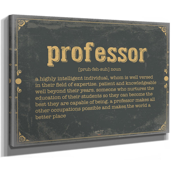 Bella Frye Home & Garden > Decor > Artwork Professor Word Definition Wall Art - Gift for Professor Dictionary Artwork