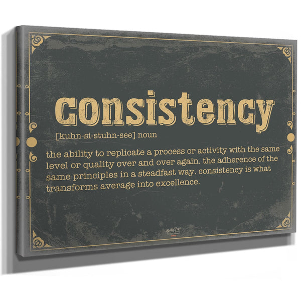 Bella Frye Home & Garden > Decor > Artwork Consistency Word Definition Wall Art - Gift for Consistency Dictionary Artwork