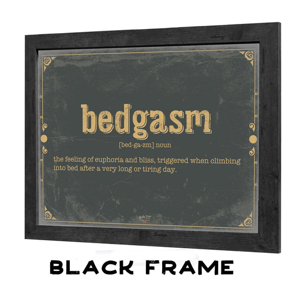 Bella Frye Home & Garden > Decor > Artwork 24" x 18" / Black Frame Bedgasm Word Definition Wall Art - Gift for Bedgasm Dictionary Artwork