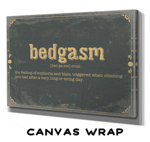 Bella Frye Home & Garden > Decor > Artwork 24" x 18" / Stretched Canvas Wrap Bedgasm Word Definition Wall Art - Gift for Bedgasm Dictionary Artwork