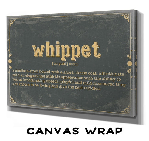 Bella Frye Home & Garden > Decor > Artwork 24" x 18" / Stretched Canvas Wrap Whippet Word Definition Wall Art - Gift for Whippet Dictionary Artwork