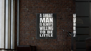 Bella Frye A Great Man Quote - Quotes for Men