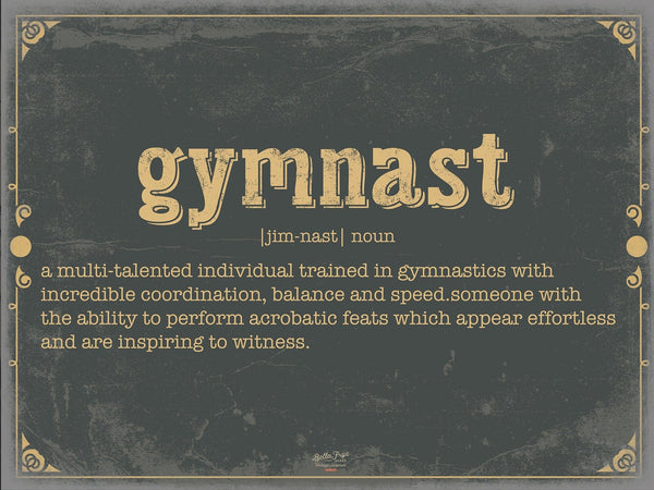 Bella Frye Gymnast Word Definition Wall Art - Gift for Gymnast Dictionary Artwork