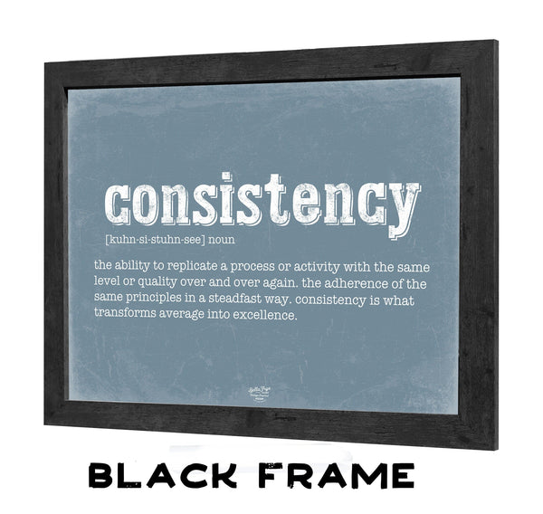 Bella Frye Consistency Definition Wall Art - Gift for Consistency Dictionary Artwork