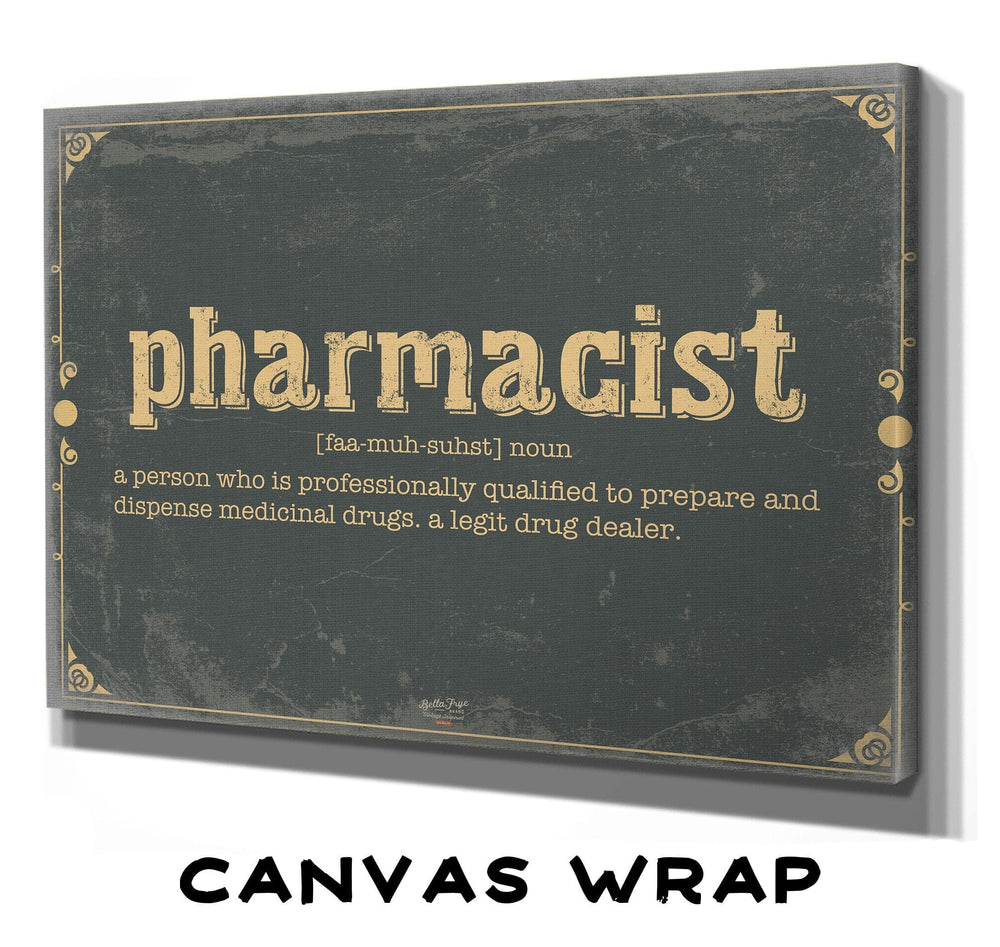 Bella Frye Pharmacist Word Definition Wall Art - Gift for Pharmacist Lover Artwork