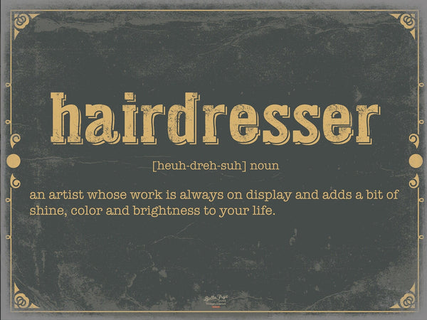 Bella Frye Hairdresser Word Definition Wall Art - Gift for Hairdresser Dictionary Artwork