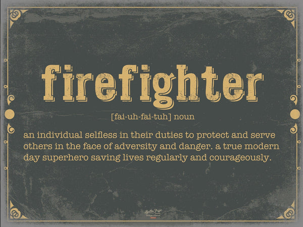 Bella Frye Firefighter Word Definition Wall Art - Gift for Firefighter Dictionary Artwork