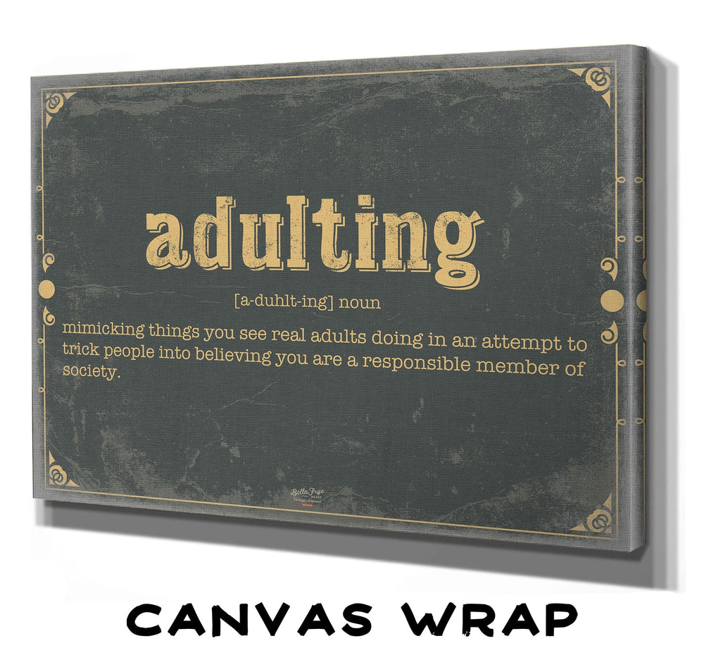 Bella Frye Adulting Word Definition Wall Art - Gift for Adulting Dictionary Artwork