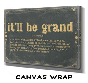 Bella Frye It'll Be Grand Word Definition Wall Art - Gift for It'll Be Grand Dictionary Artwork