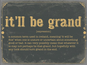 Bella Frye It'll Be Grand Word Definition Wall Art - Gift for It'll Be Grand Dictionary Artwork