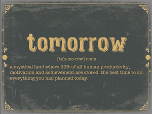 Bella Frye Tomorrow Word Definition Wall Art - Gift for Tomorrow Dictionary Artwork