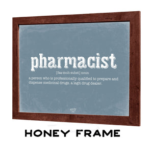 Bella Frye Pharmacist Definition Wall Art - Gift for Pharmacist Dictionary Artwork