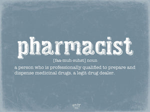 Bella Frye Pharmacist Definition Wall Art - Gift for Pharmacist Dictionary Artwork