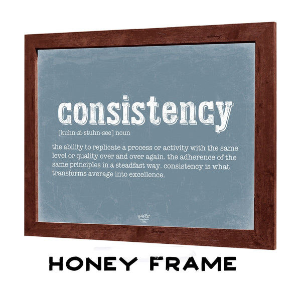 Bella Frye Consistency Definition Wall Art - Gift for Consistency Dictionary Artwork