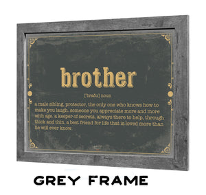 Bella Frye Brother Word Definition Wall Art - Gift for Brother Dictionary Artwork