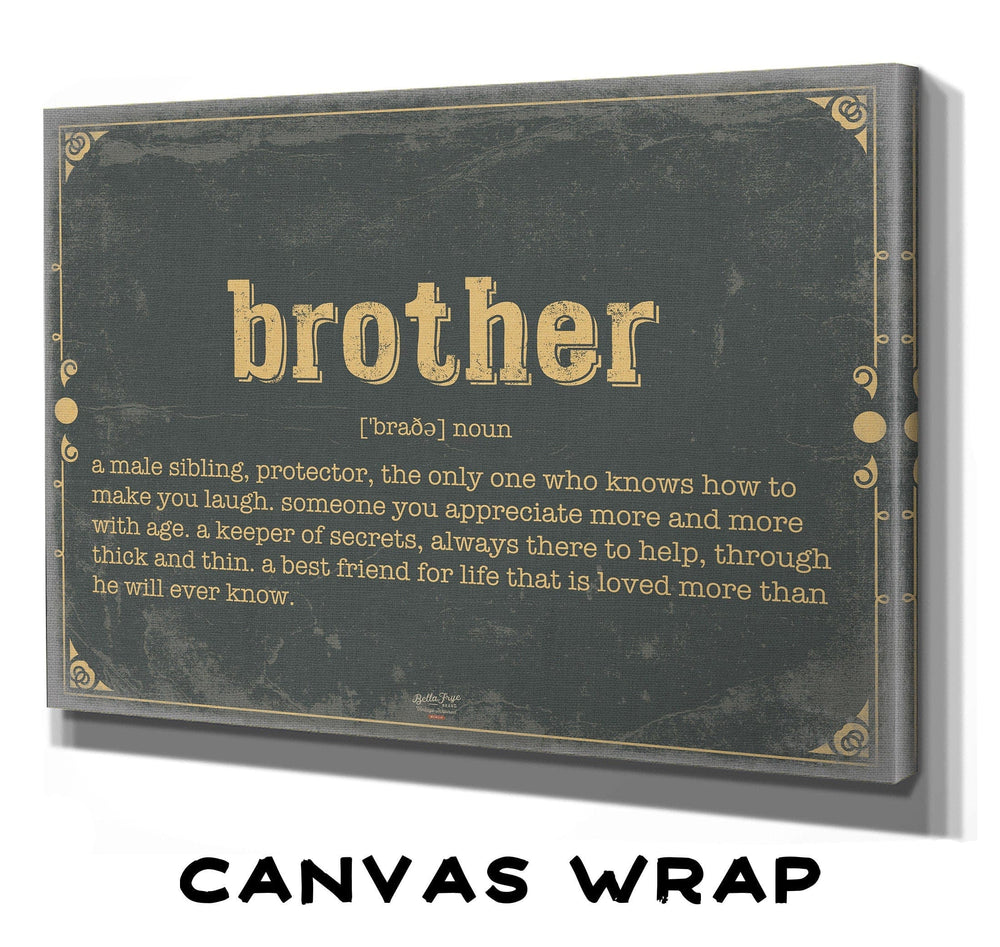 Bella Frye Brother Word Definition Wall Art - Gift for Brother Dictionary Artwork