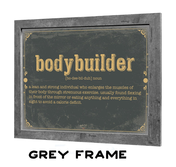 Bella Frye Bodybuilder Word Definition Wall Art - Gift for Bodybuilder Dictionary Artwork