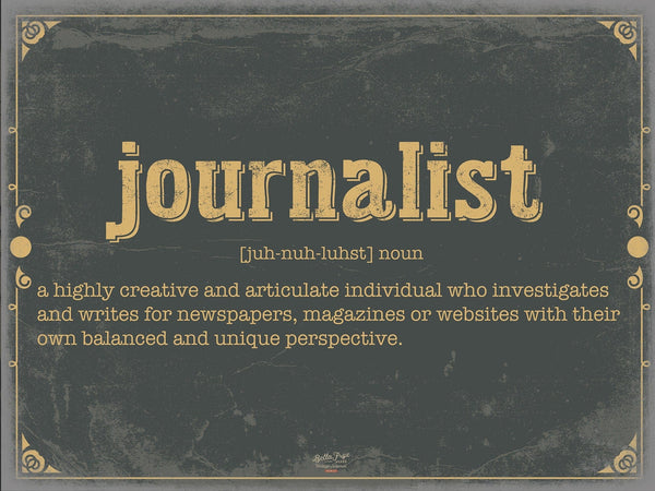 Bella Frye Journalist Word Definition Wall Art - Gift for Journalist Dictionary Artwork