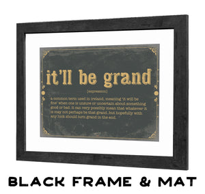 Bella Frye It'll Be Grand Word Definition Wall Art - Gift for It'll Be Grand Dictionary Artwork