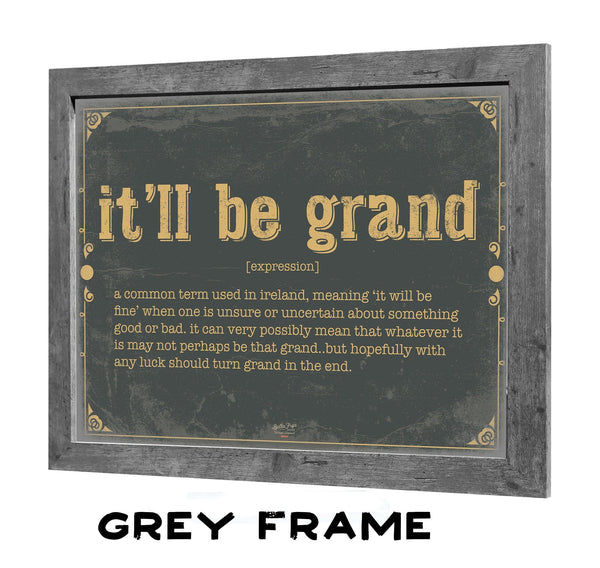 Bella Frye It'll Be Grand Word Definition Wall Art - Gift for It'll Be Grand Dictionary Artwork