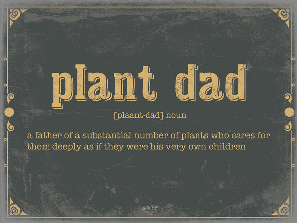 Bella Frye Plant Dad Word Definition Wall Art - Gift for Plant Dad Dictionary Artwork