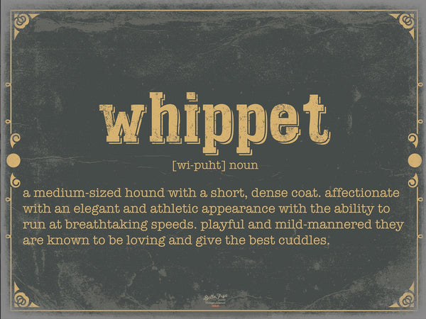 Bella Frye Whippet Word Definition Wall Art - Gift for Whippet Dictionary Artwork