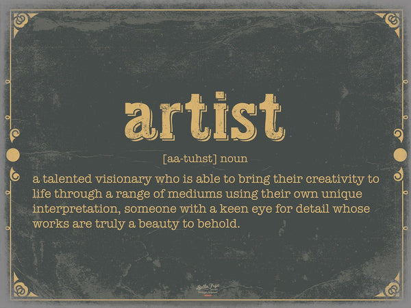 Bella Frye Artist Word Definition Wall Art - Gift for Artist Dictionary Artwork