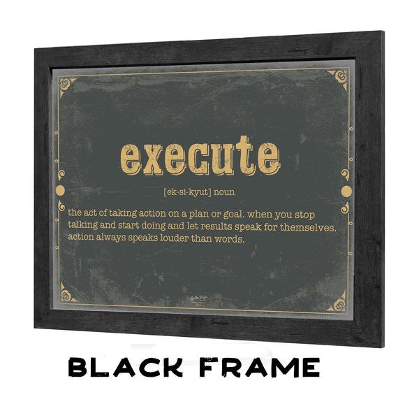 Bella Frye Execute Word Definition Wall Art - Gift for Strength Dictionary Artwork