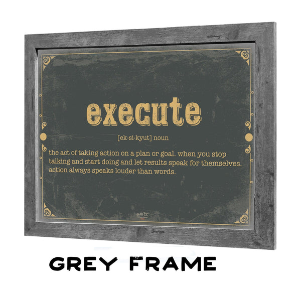 Bella Frye Execute Word Definition Wall Art - Gift for Strength Dictionary Artwork