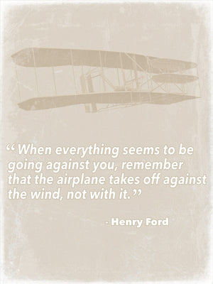 Bella Frye Henry Ford Inspirational Pilot Quote Wall Art - Airplane Takes Off Against the Wind Quote